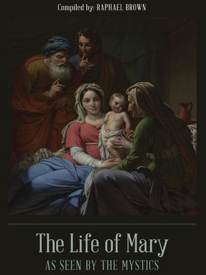 cover image of The Life of Mary As Seen by the Mystics